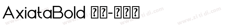 AxiataBold 租体字体转换